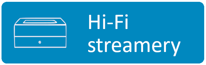Hi-Fi streamery